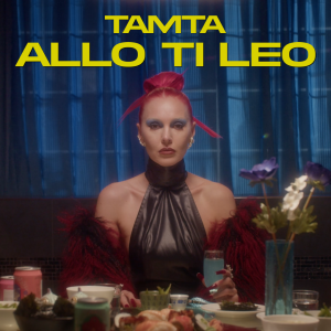 Tamta - Allo Ti Leo